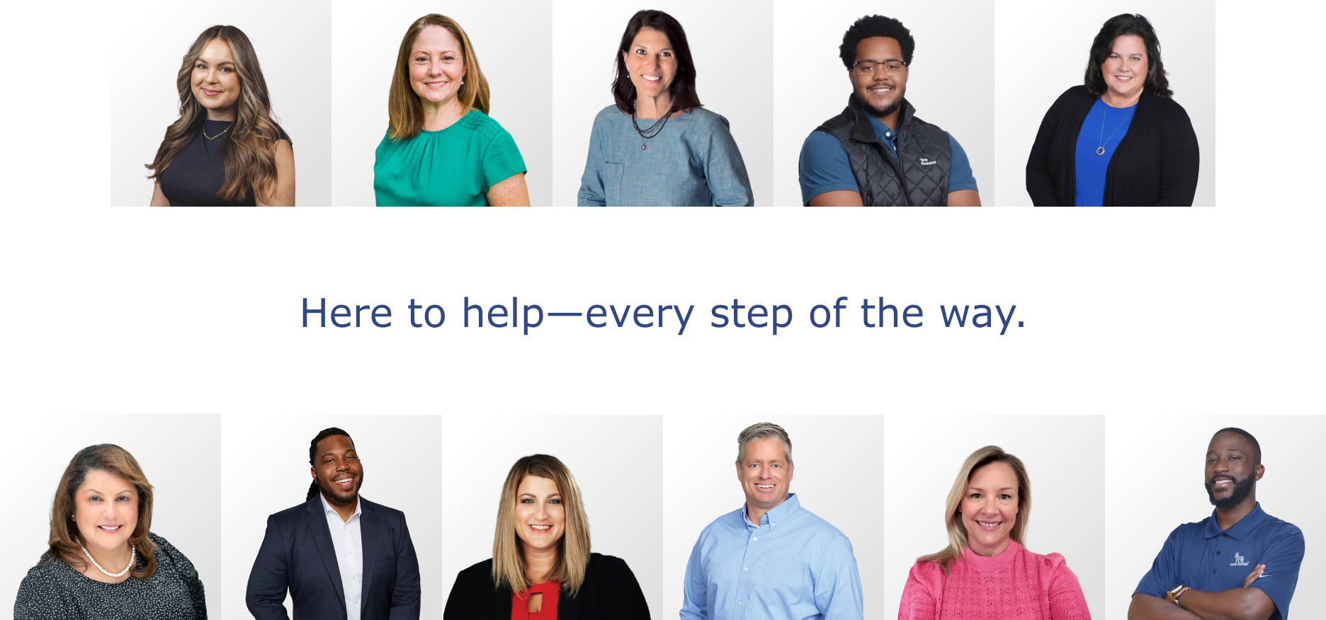 Here to help—every step of the way.
