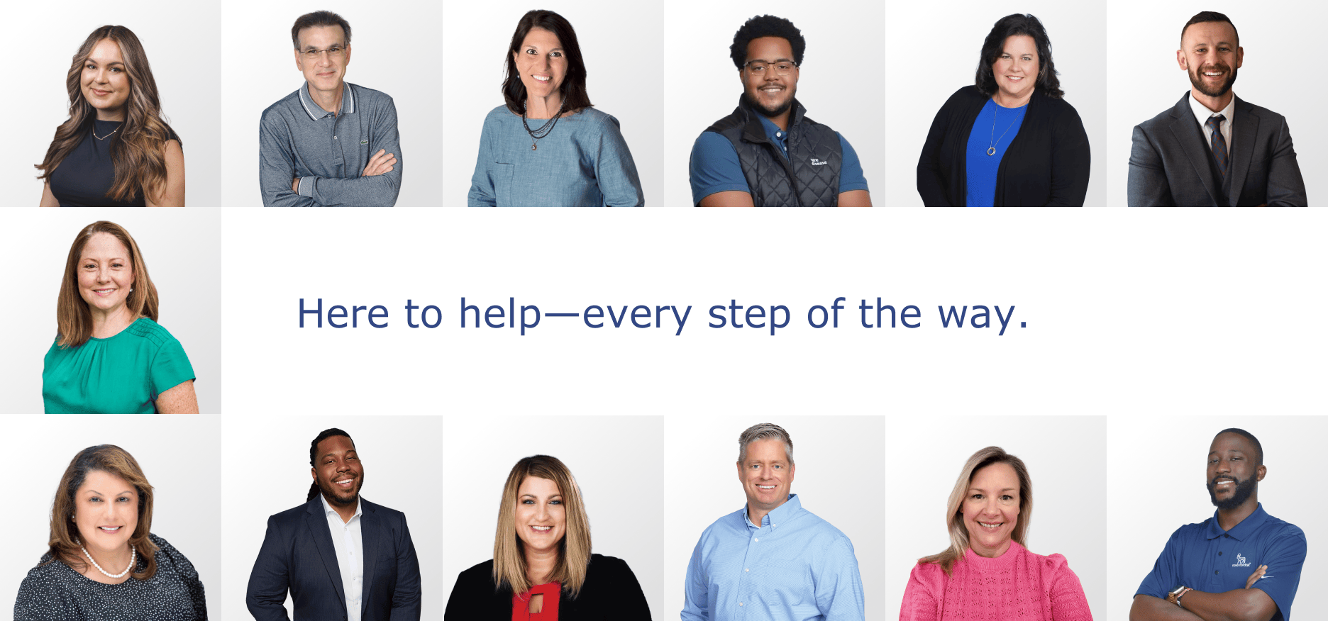 Here to help—every step of the way.